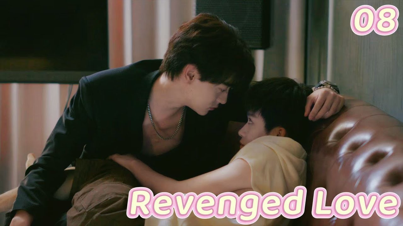 [BL] Revenged Love逆爱EP8 |Wu Suowei Gets Hurt - Chi Cheng Holds Him Tight in His Arms!🥰|ENG SUB