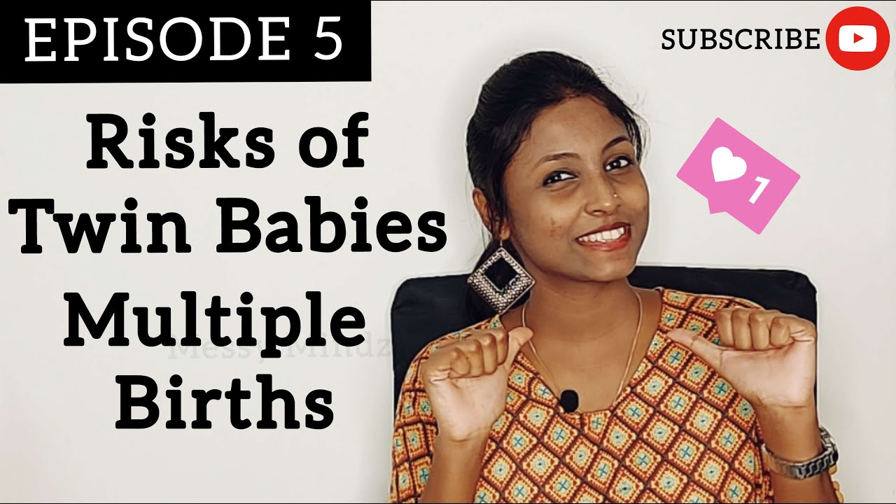 Risks of Twin Babies | Multiple Birth