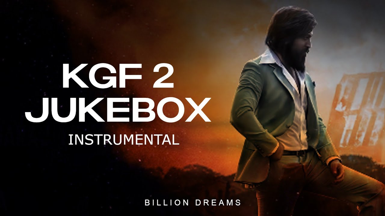 KGF 2 Jukebox [Instrumental]