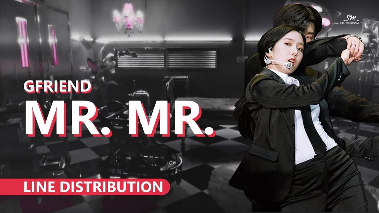 [UPDATE] GFRIEND 여자친구 - MR. MR. Cover | Line Distribution