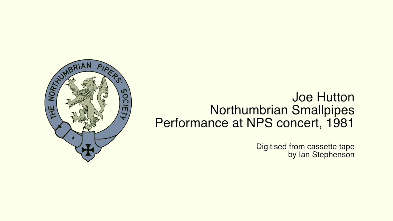 Joe Hutton plays Northumbrian Pipes at Northumbrian Pipers Society 1981