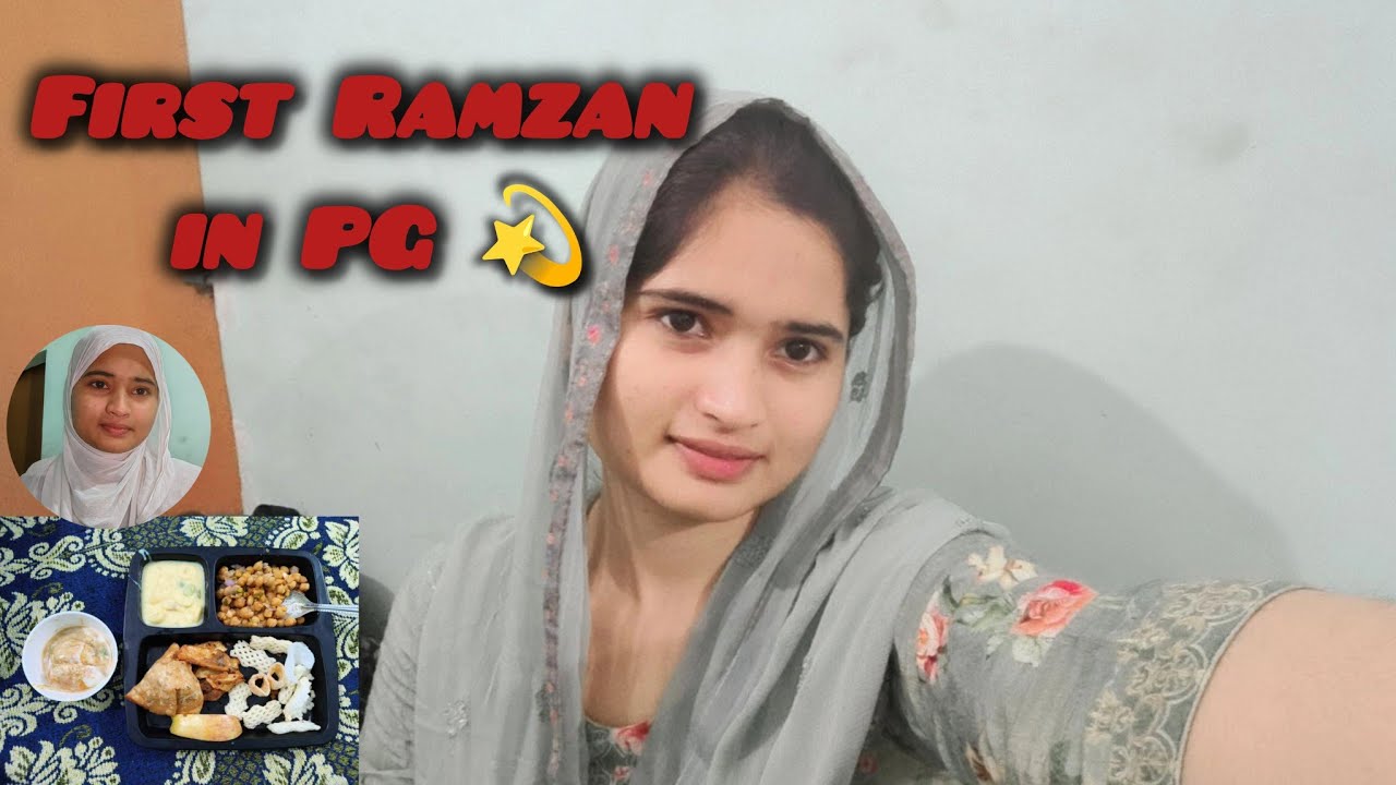 First Ramzan In PG 💫 || Ramzan Mubarak ✨ ||