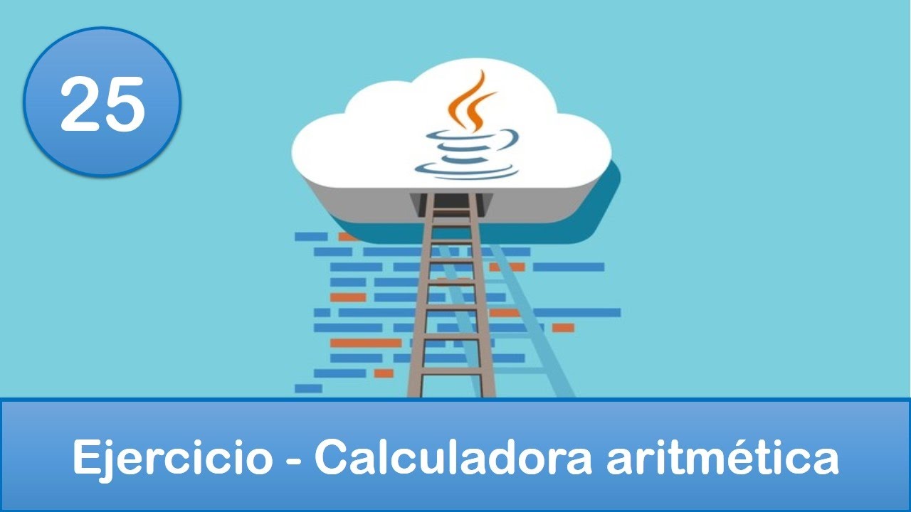 25. Programación en Java || Condicionales || Ejercicio - Calculadora aritmética