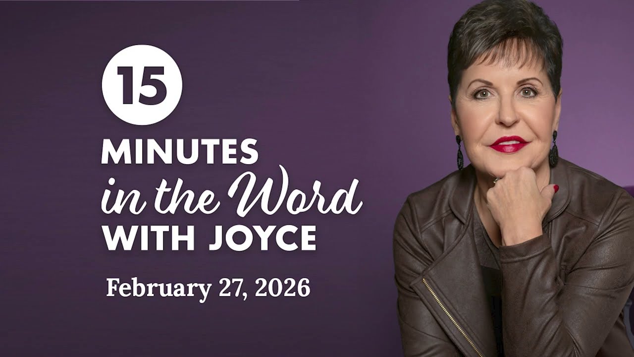 Fearful Thoughts - Pt 3 | 15 Minutes in the Word with Joyce Meyer