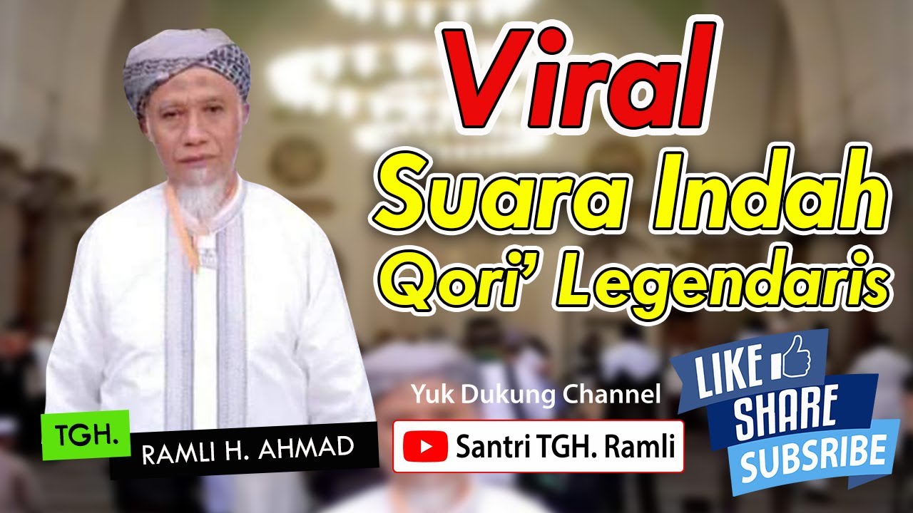 Tilawah Qori' legendaris TGH. Ramli H. Ahmad QS. Ibrahim