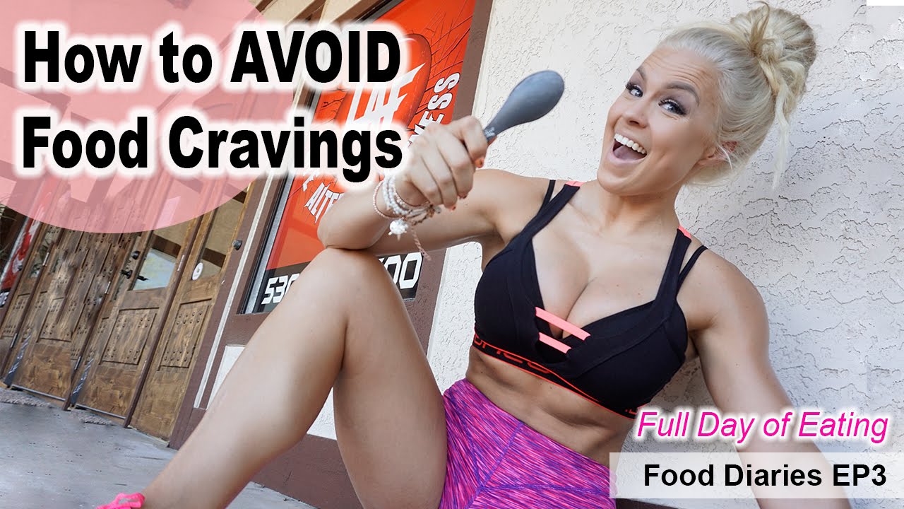 How To Avoid Cravings | Food Diaries EP 3