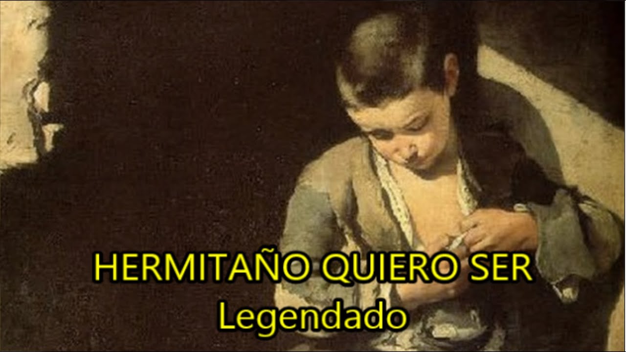 Hermitaño quiero ser -  Juan del Encina - LEGENDADO PT/BR