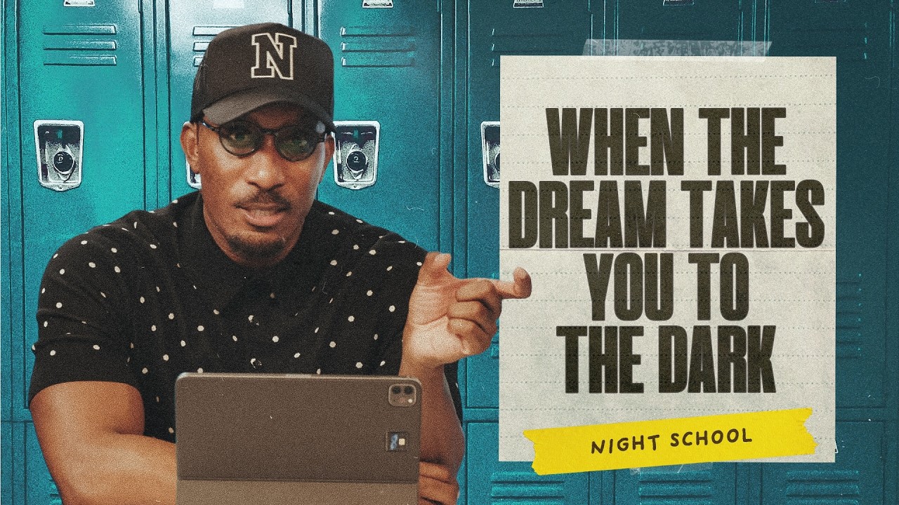 When The Dream Takes You To The Dark // Night School Pt. 7 // The Blueprint with Dr. Dharius Daniels