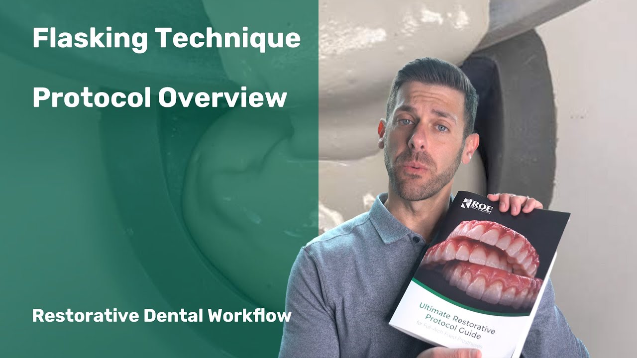 Flasking Technique Protocol Overview - Restorative Dental Workflow