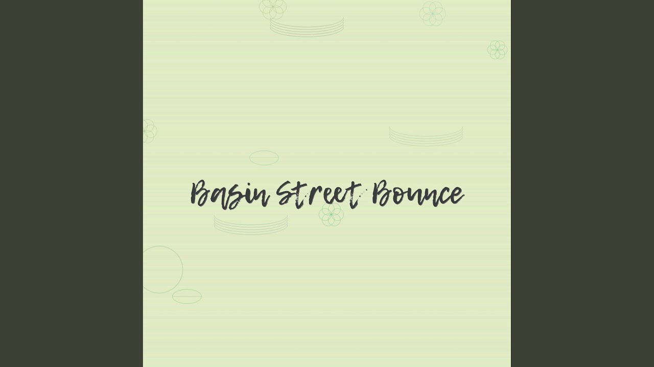 Basin Street Bounce