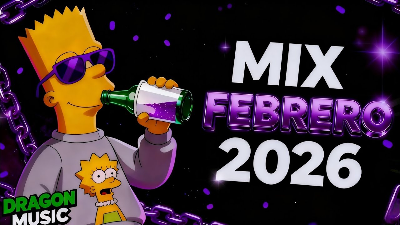 🌴MIX FEBRERO 2026🍹 VERANO X LO MAS NUEVO _ ENGANCHADO FIESTERO _ Dragon Music 