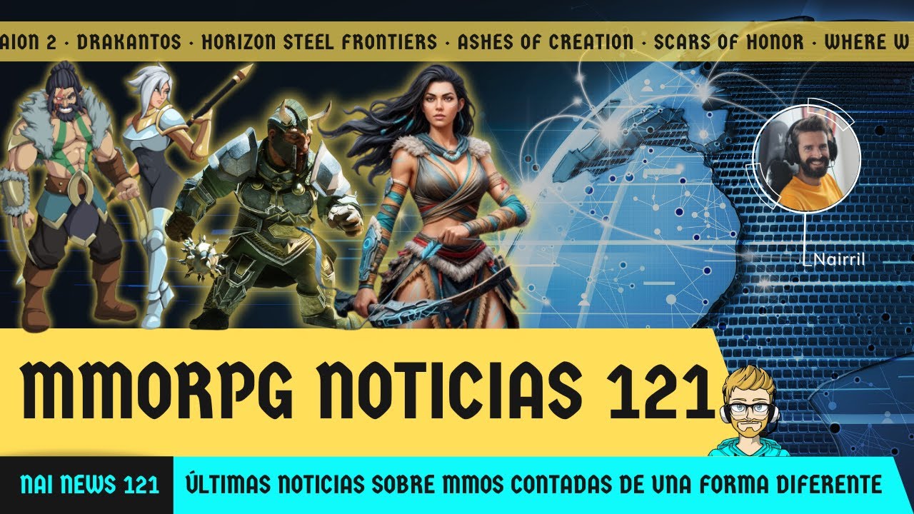 Noticias MMORPG 📣 Lanzamiento de Ashes of Creation,  Aion 2, Drakantos, Nuevos MMO y m&aacute;s! NaiNews121