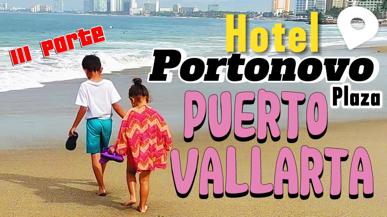 Una EXPERIENCIA INOLVIDABLE en Puerto Vallarta, Jalisco #viajes #Humor #familia #portonovo