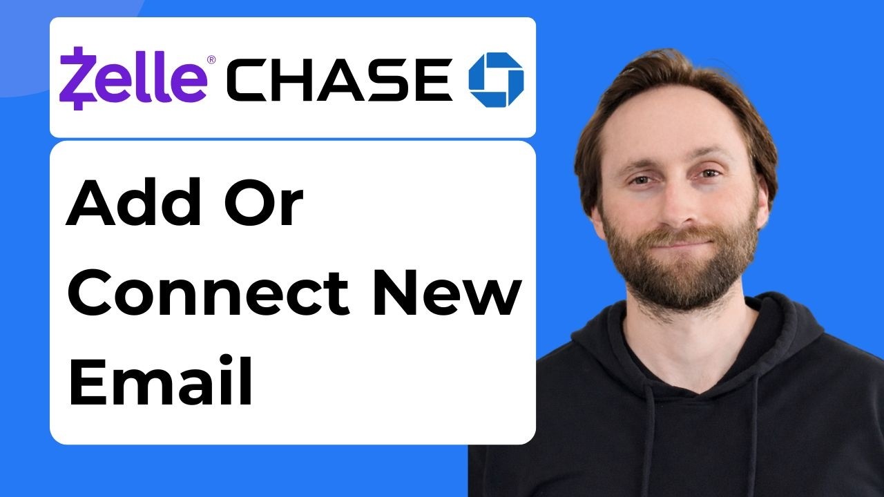 Как добавить или подключить новый адрес электронной почты к Chase Zelle [Руководство 2026 года]