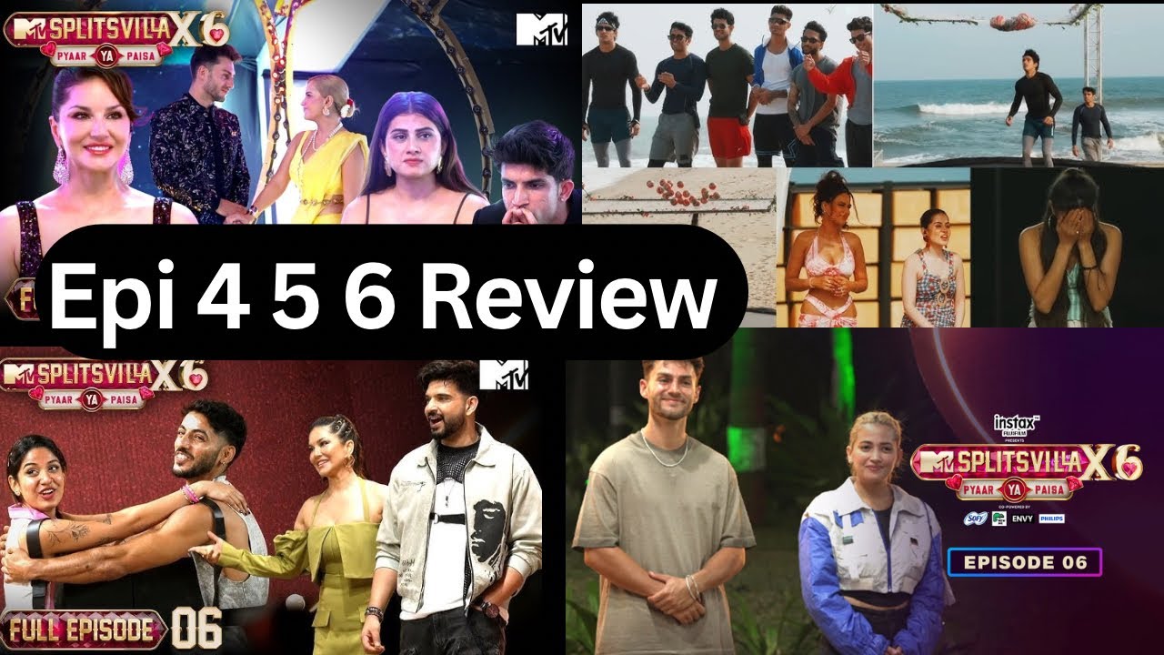 SPLITSVILLA X6 Episode 4 5 6 Review | Tayne Sadhaaf ❤️ | Asmita Niharika 🔥 | Soundarya  harshit 🔥
