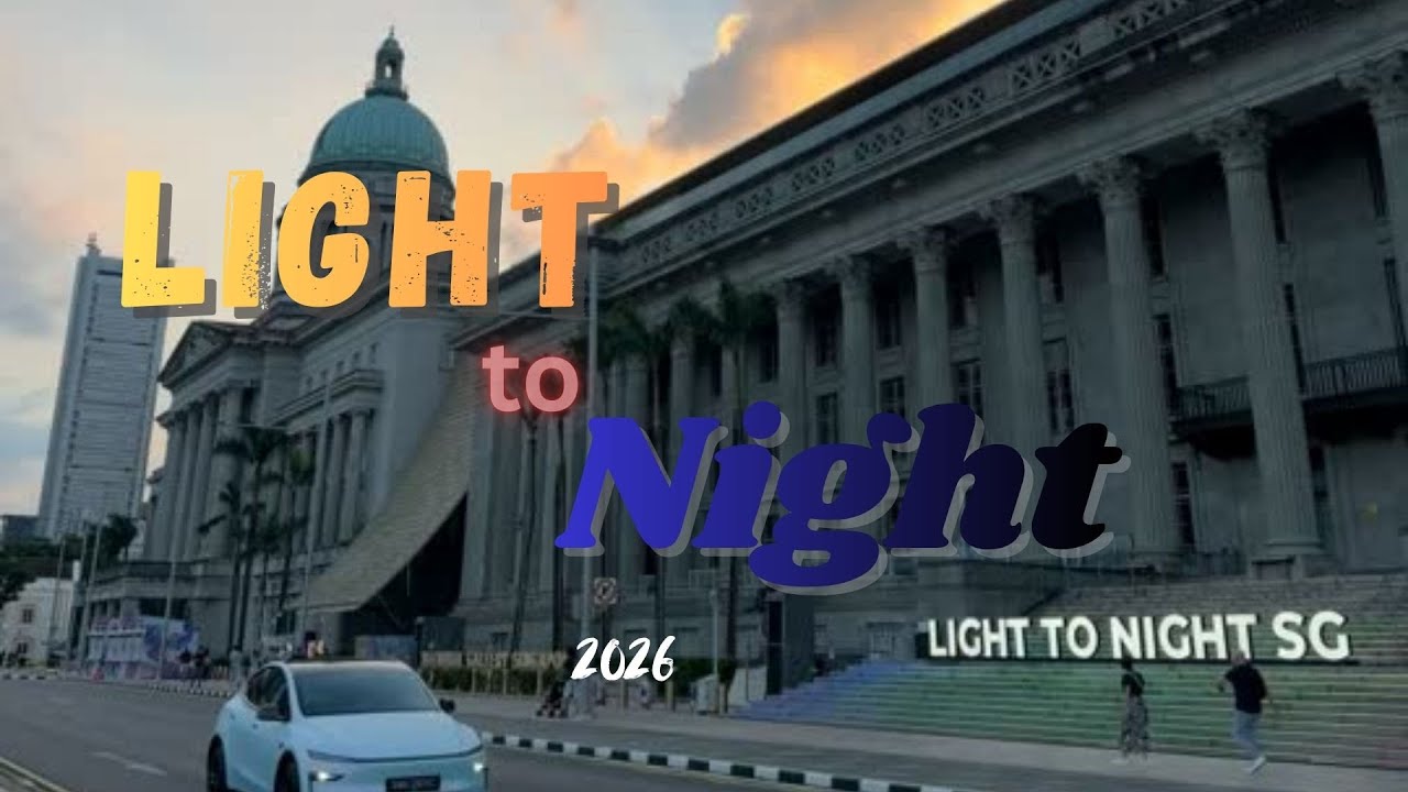 Light to Night Singapore 2026! Esplanade, National Gallery, Civic District