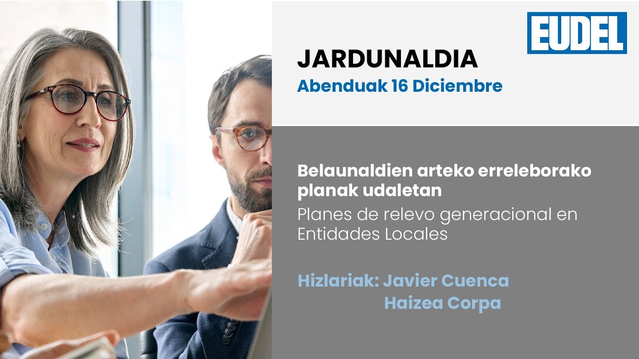 Belaunaldi erreleborako planak / Planes de Relevo Generacional.  (2025/12/16)