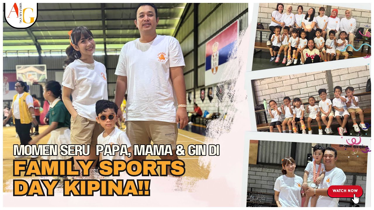 “Adu Kompak Orang Tua & Anak di Family Sports Day Sekolahnya Gin!” #agvlog #sports