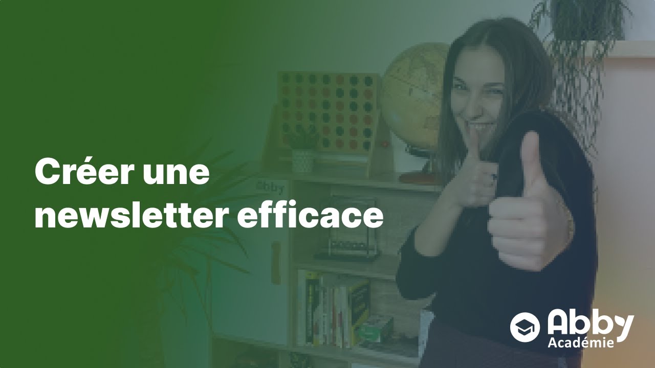 Créer une newsletter efficace