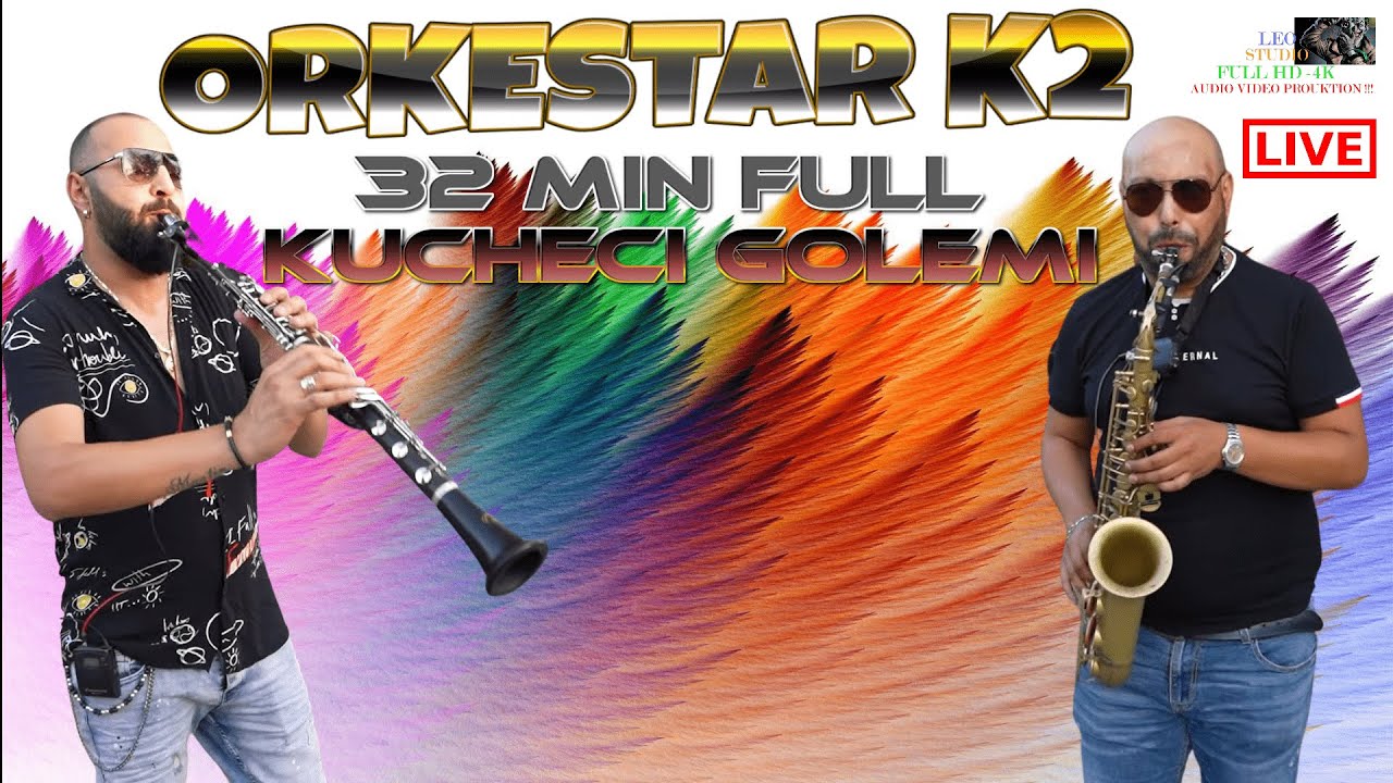 Ork.K2 🎷 32 Min Full Kucheci Golemi 🎷 🎶 New 2021 🎶 ♫ █▬█ █ ▀█▀ ♫
