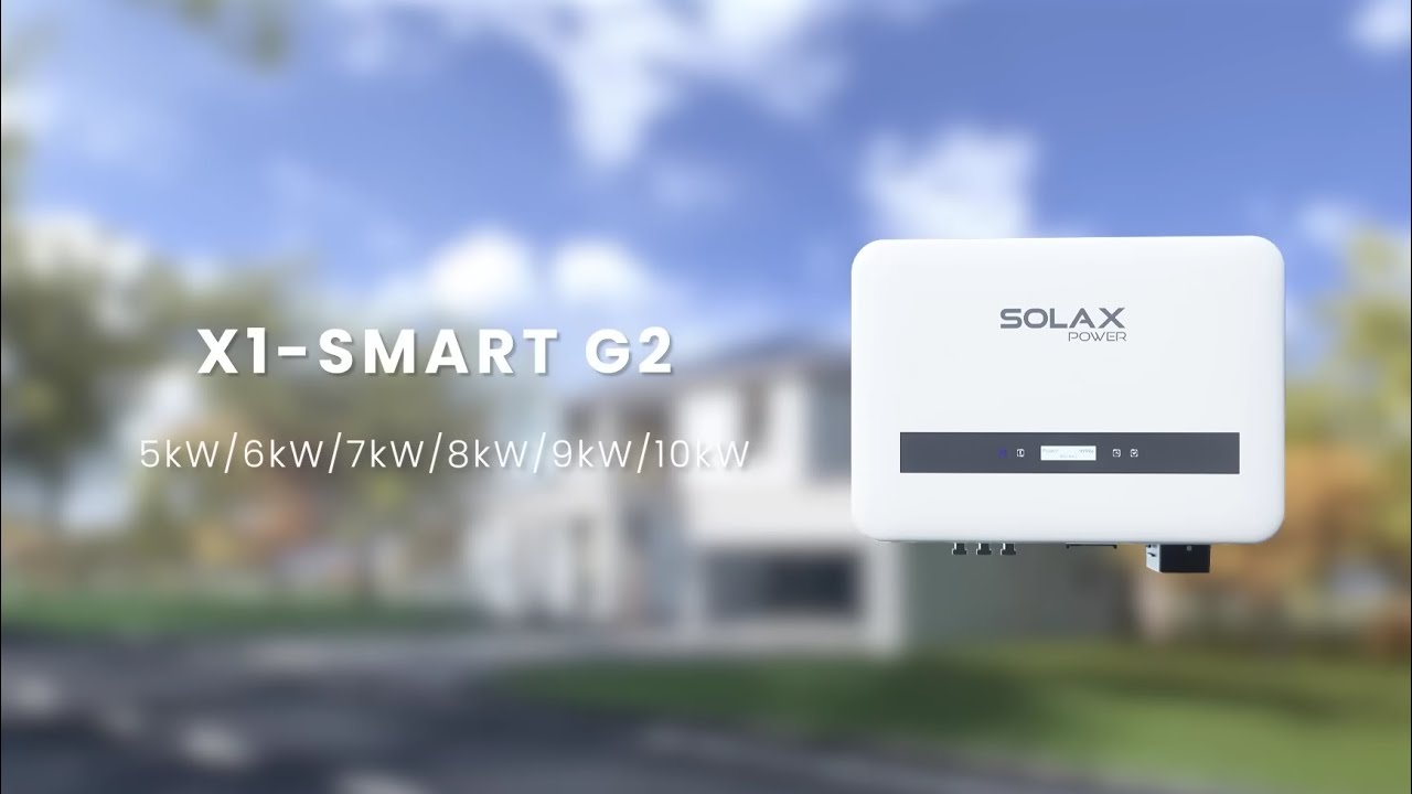 SolaX Product | SolaX X1-SMART G2 (5-10kW) String Inverter Introduction