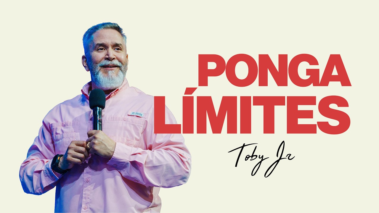 Ponga límites - Pastor Toby Jr.