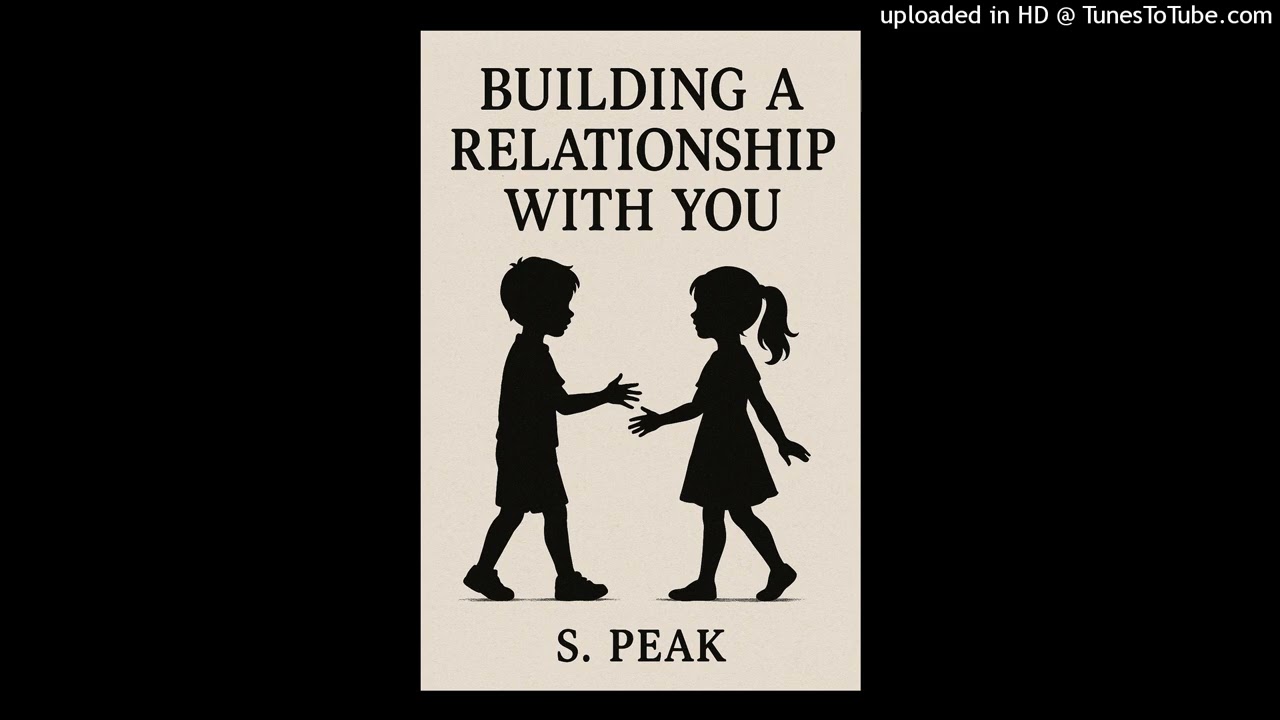 Building A Relationship With You (Arena Rock Version) S. Peak