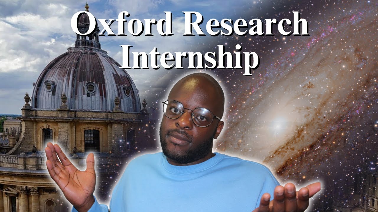 Astrophysics Internship at Oxford University (*Day In My Life!*)