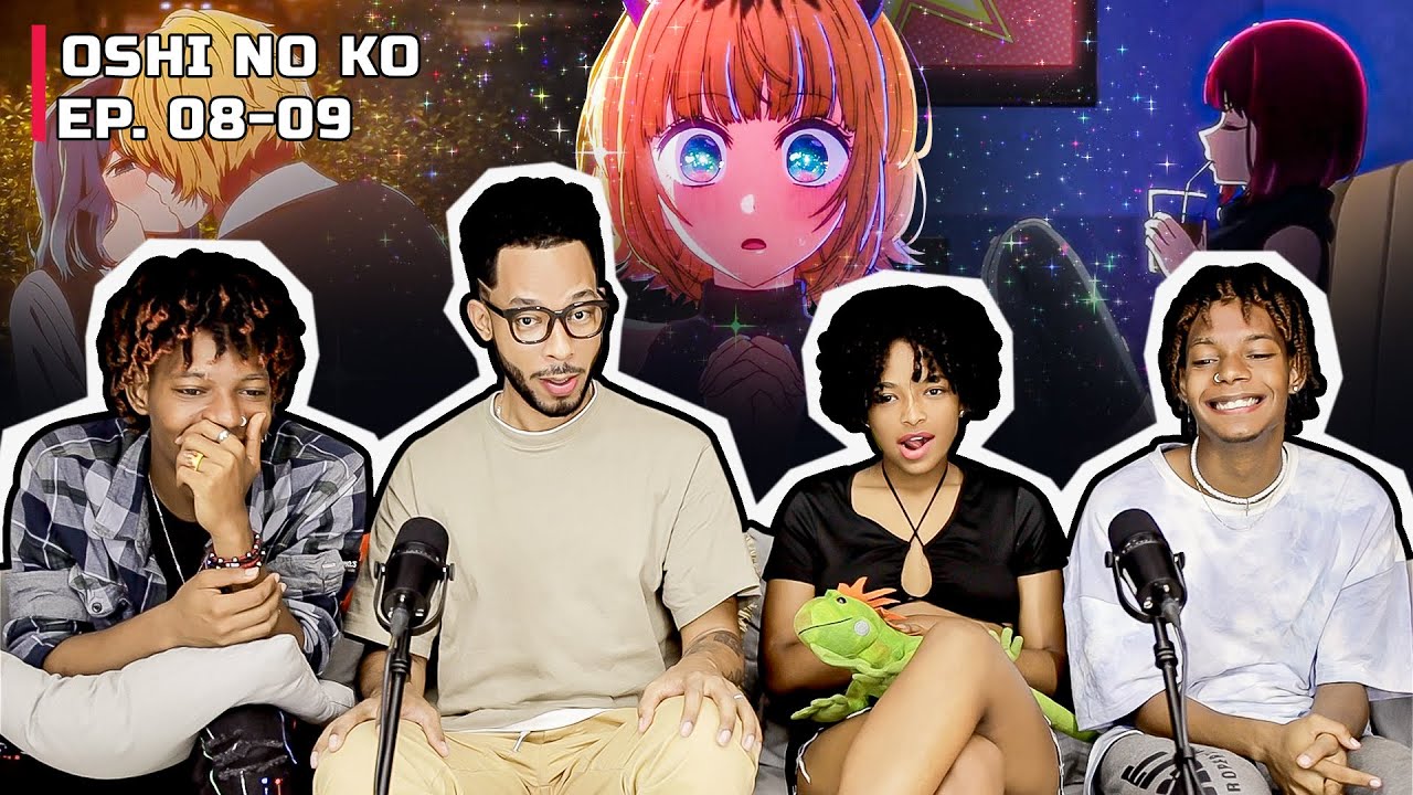 Oshi no Ko - Capítulos 08-09 (Reacción) | Otra más para el grupo!!!