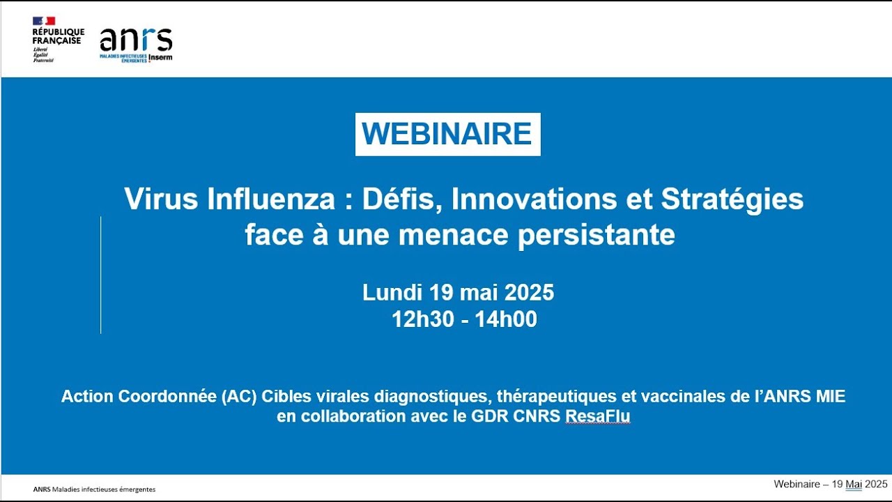 Webinaire Virus Influenza : défis, innovations et stratégies face à une menace persistante
