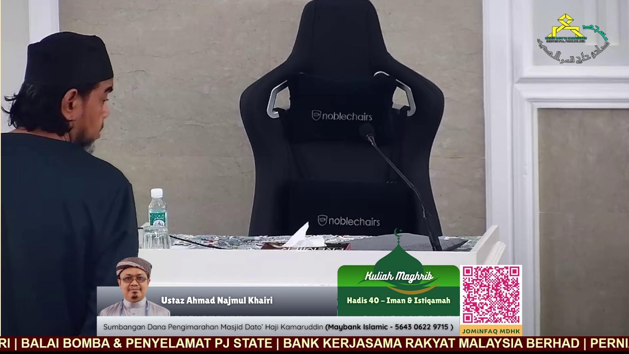 KULIAH MAGHRIB @ MDHK - Ustaz Ahmad Najmul Khairi
