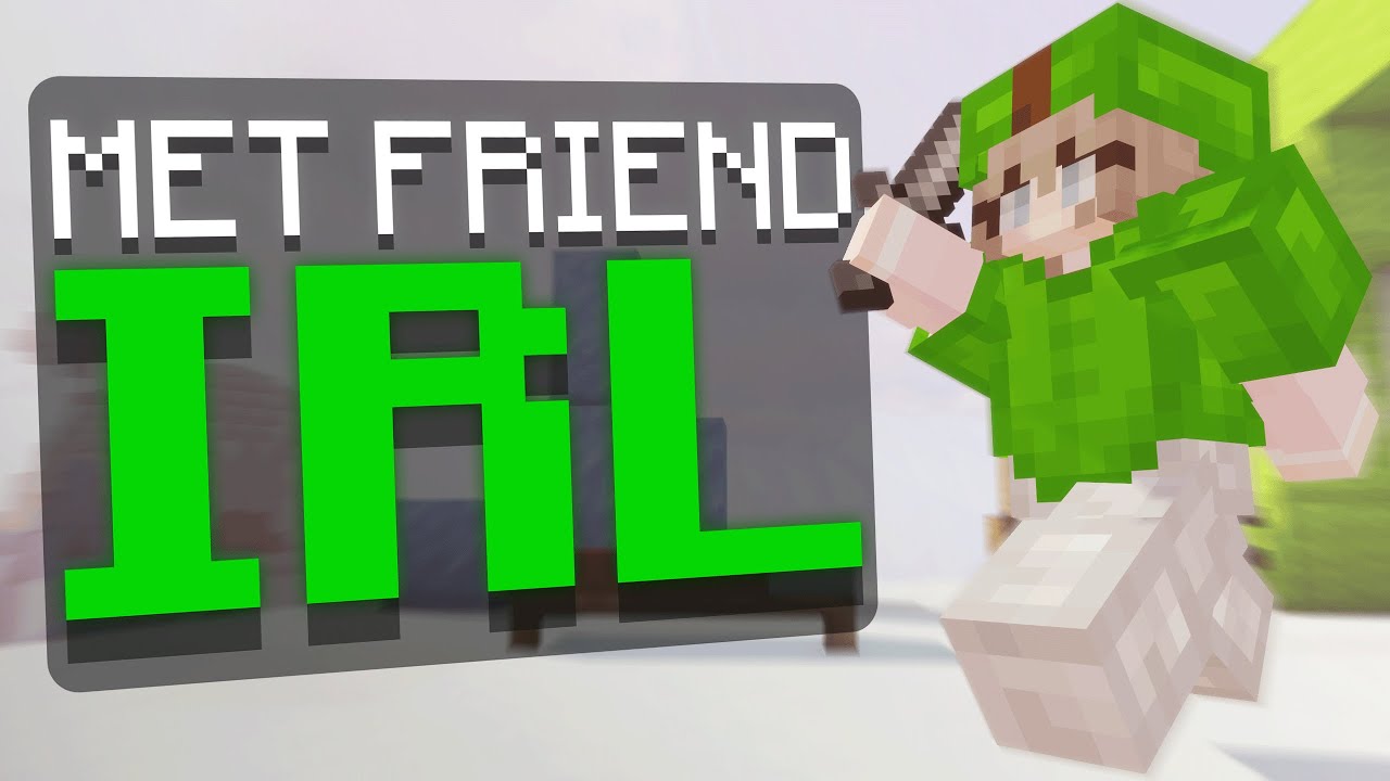 i met my online friend in real life.