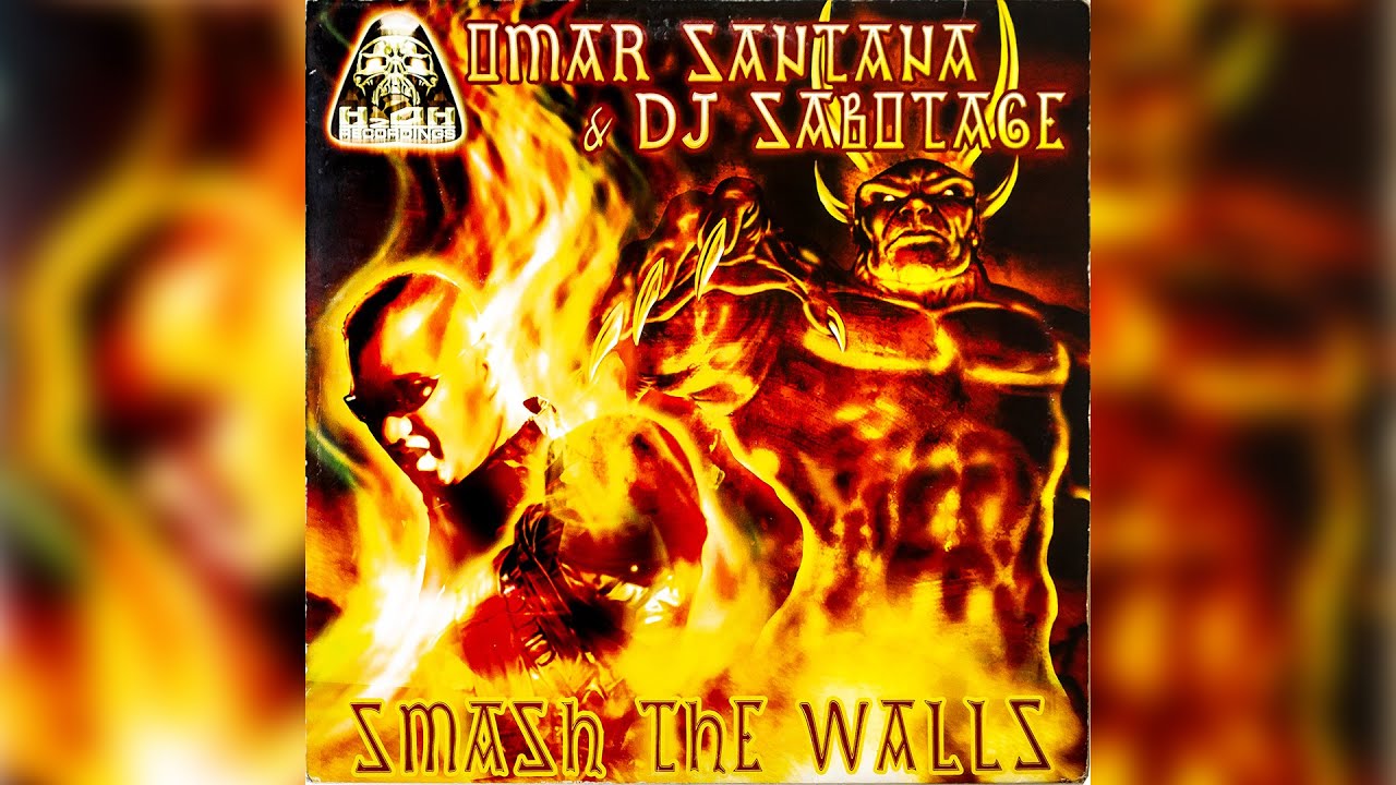 [2003] Omar Santana & DJ Sabotage - Smash The Walls [H2O54]