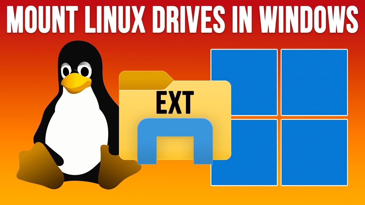 How to Access Linux Hard Drives in Windows (EXT4, BTRFS, XFS)