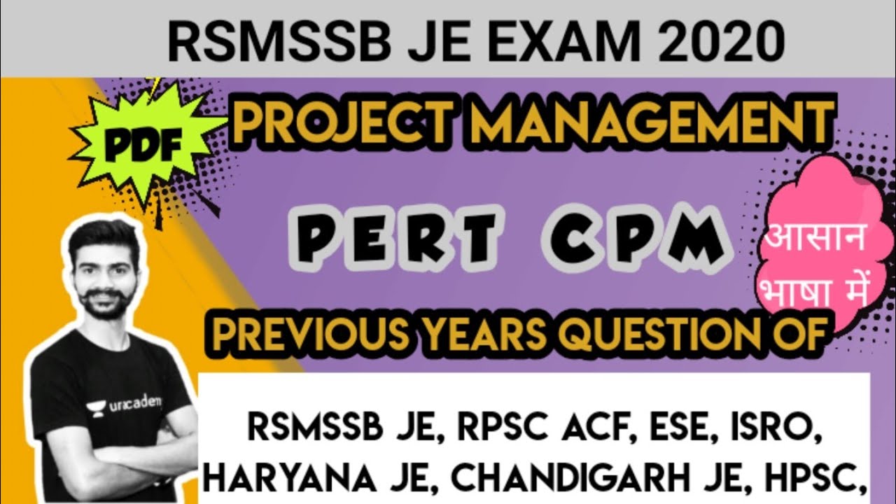 #06 PERT CPM LEC 6 / Project management / RSMSSB JE / Degree students/ Raj JE / MCQ / PYQ'S
