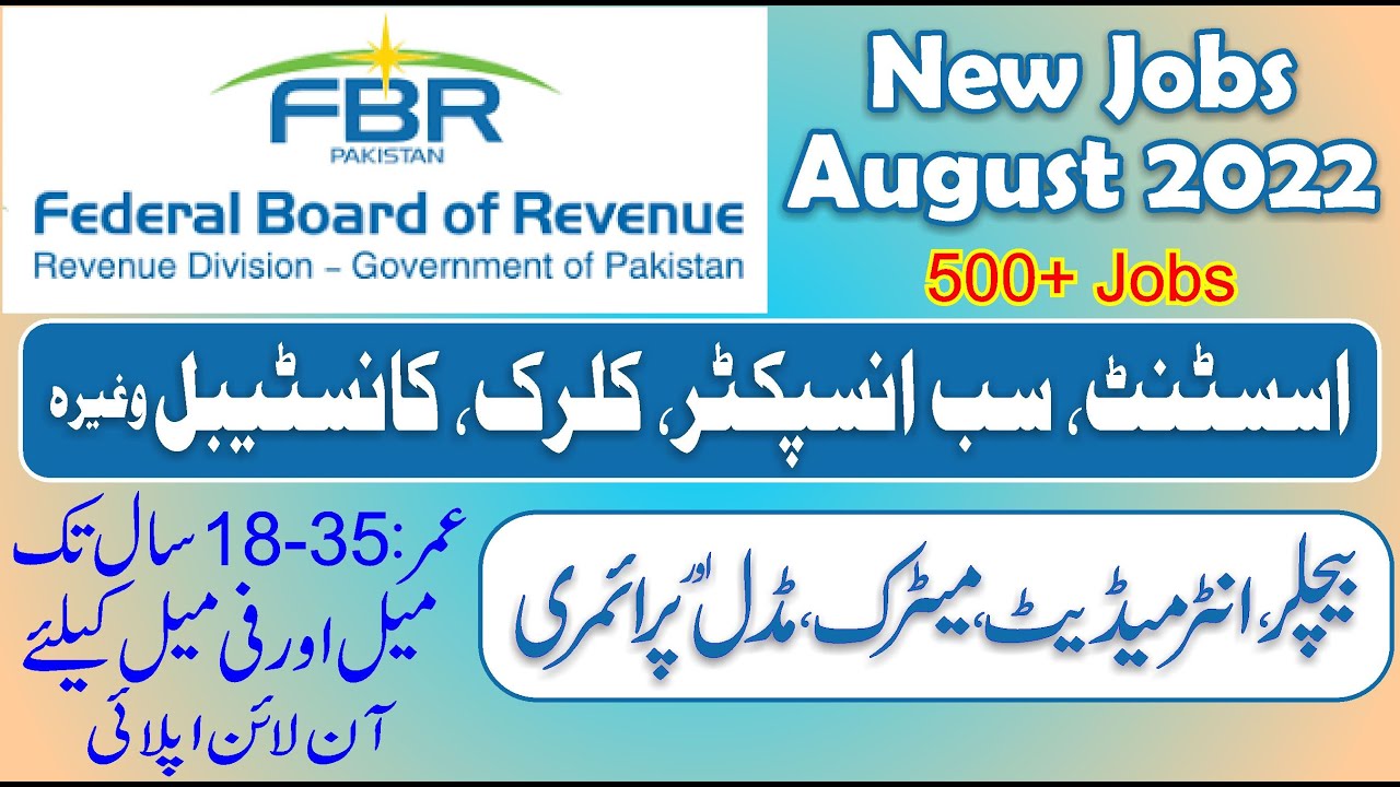 FBR Jobs 2022 Online Apply | FBR New Latest Jobs 2022 | Sub Inspector, Assistant & Constable Jobs