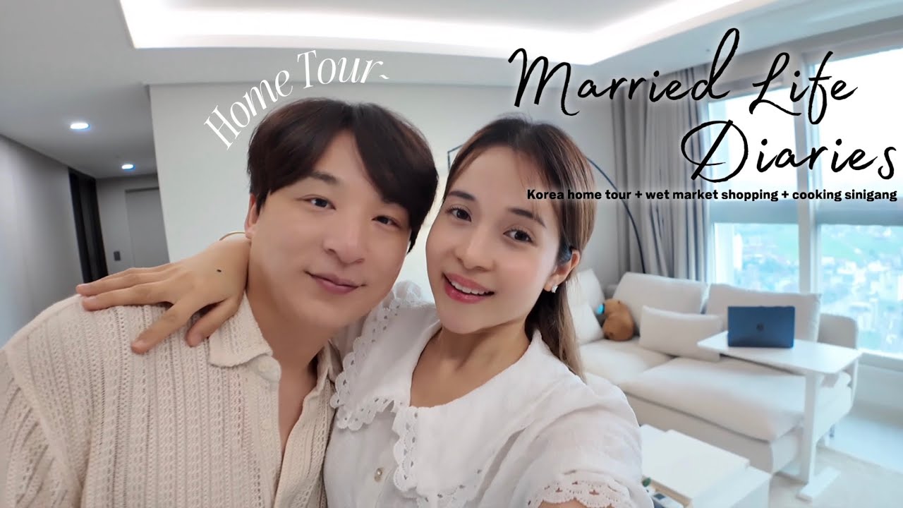 Korea home tour, wet market, cooking sinigang | Married Life Diaries