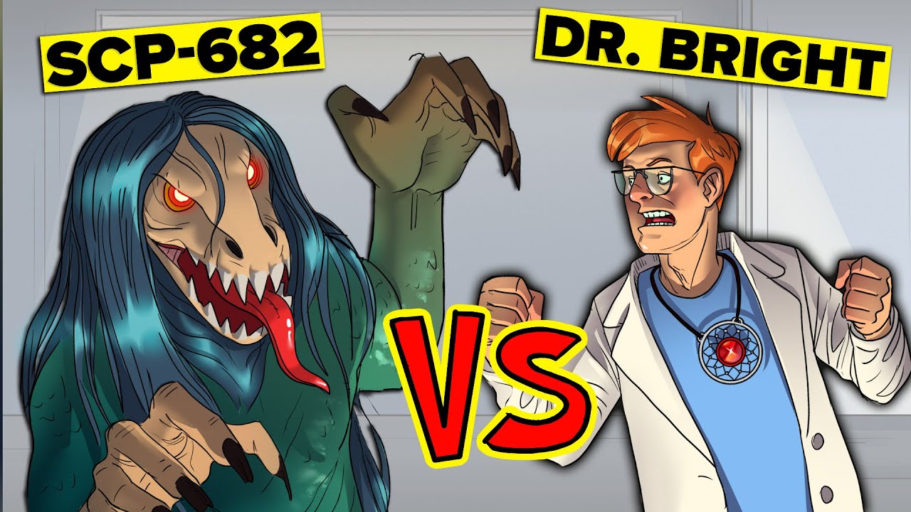 SCP-682 VS Dr. Bright