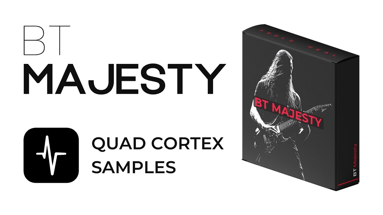 BT Majesty | Neural DSP Quad Cortex Samples