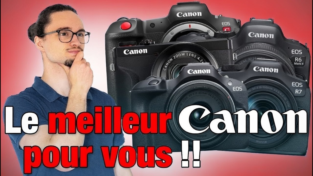 Le Meilleur Appareil Photo (pour Vous) chez Canon en 2026 !!