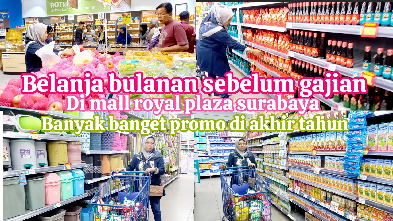 BELANJA BULANAN DESEMBER 2024 / BELANJA BULANAN DI MALL ROYAL PLAZA SURABAYA #groceryshopping