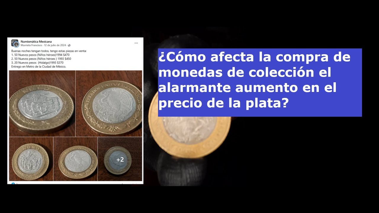 ¿Cómo afecta la compra de monedas de colección el alarmante aumento en el precio de la plata?