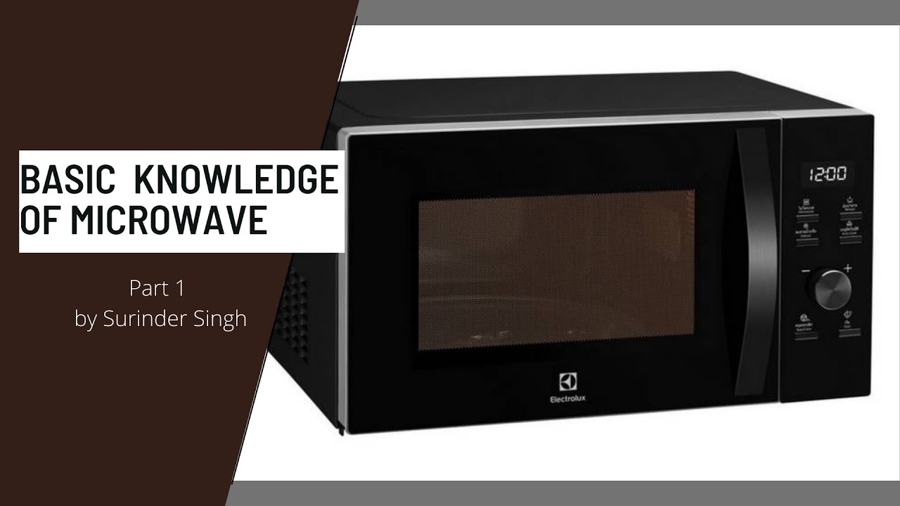 Basic Knowledge of Microwave. Part-1