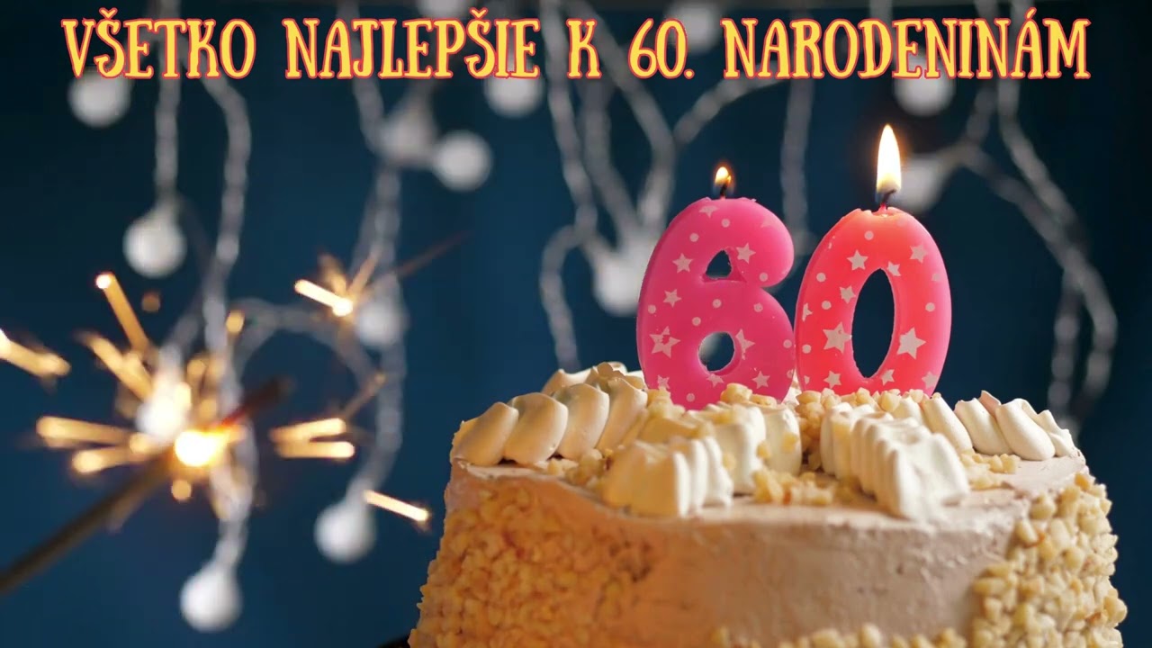 Narodeniny: Všetko najlepšie k 60. narodeninám
