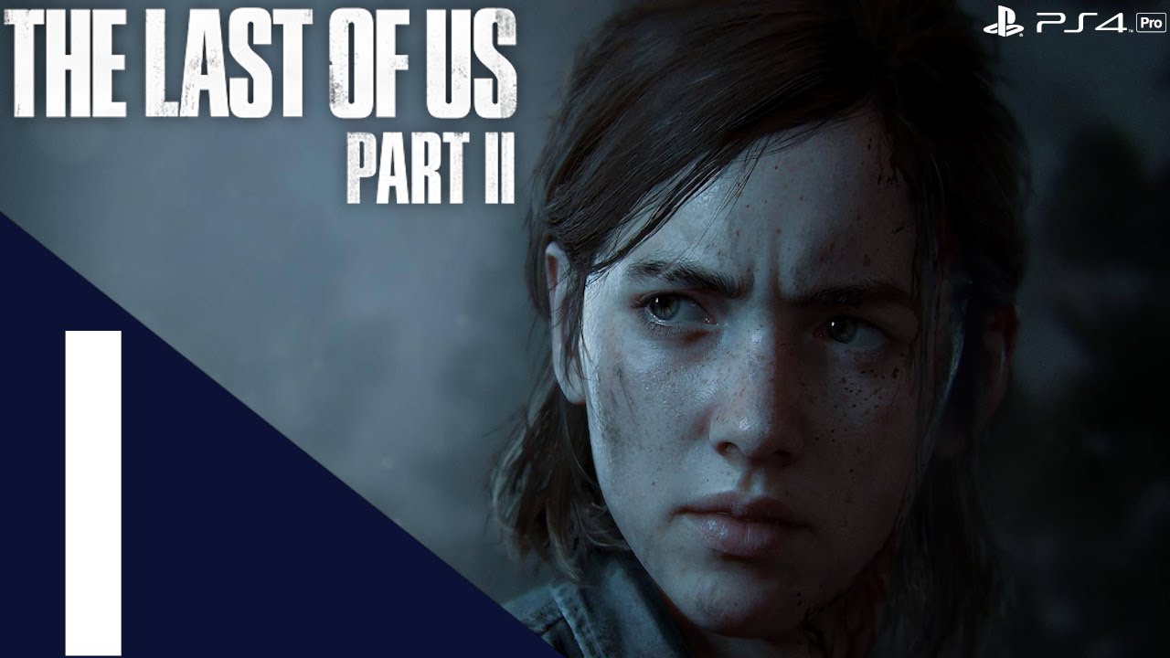 THE LAST OF US PART 2 PS4 PRO Gameplay Walkthrough Part 1 [1440p HD 60FPS] - No Commentary