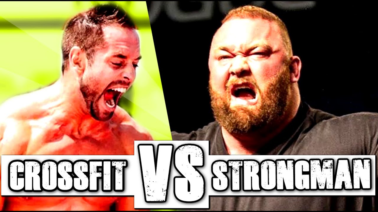 CROSSFIT VS STRONGMAN