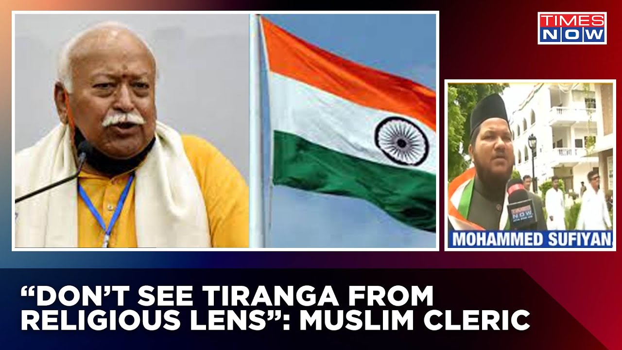 'Unfortunate That Flag Is Politicised': Muslim Cleric M. Sufiyan On RSS's Mohan Bhagwat Tiranga Row