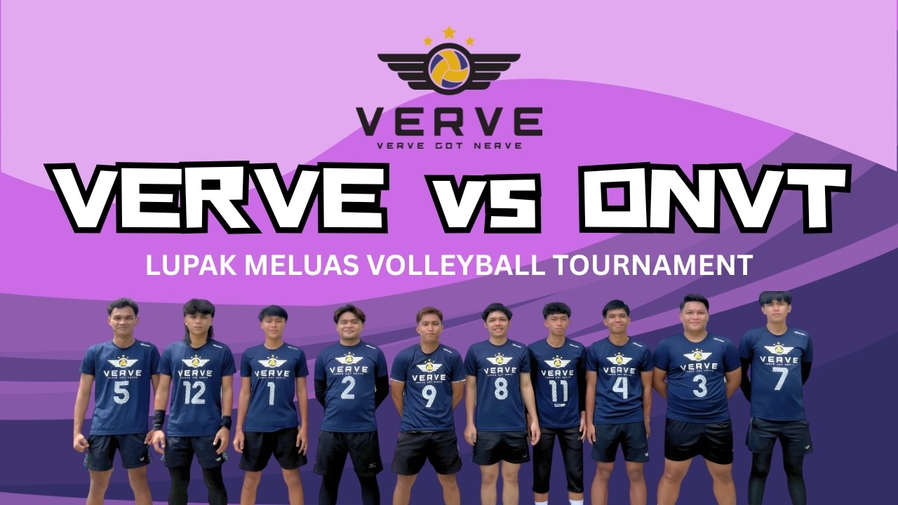 VERVE vs ONVT: Lupak Meluas Volleyball Tournament