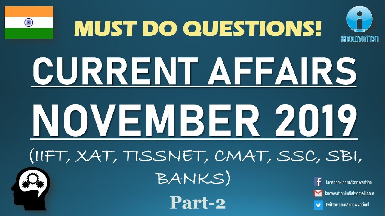 Current Affairs Questions for NOVEMBER 2019 | PART-2 | G.K. | XAT, IIFT, TISS, CMAT, Banks