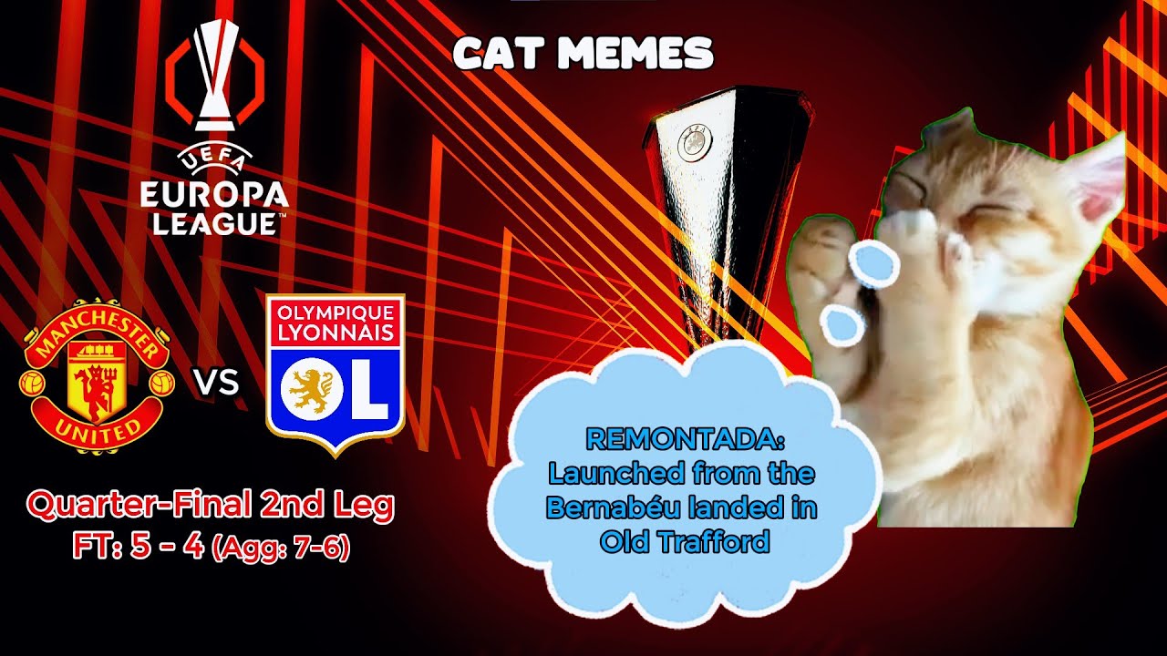 Manchester United's Insane Comeback Against Lyon | Cat Memes Highlights